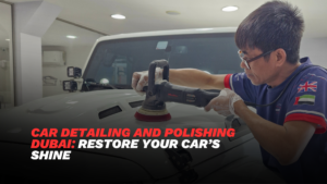 ar detailing and polishing Dubai paint correction luxury car