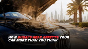 luxury car parked in Dubai heat showing effects of extreme temperatures on vehicle